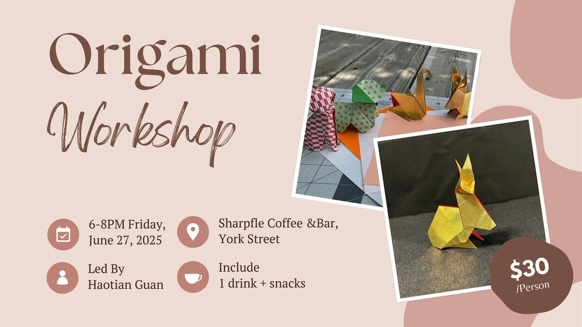 ORIGAMI EXPRESSION: ART IN YOUR HAND, 27 June | Event in Ottawa | AllEvents