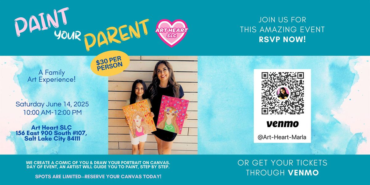 Paint Your Parent, 14 June | Event in Salt Lake City | AllEvents