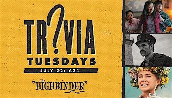 Trivia Tuesday at Alamo Drafthouse DC - A24 Movies | Event in Washington | AllEvents