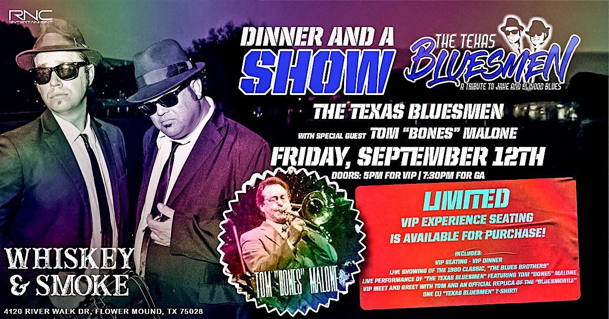 Texas Bluesmen featuring Tom "Bones" Malone - LIVE at Whiskey & Smoke!, 12 September | AllEvents