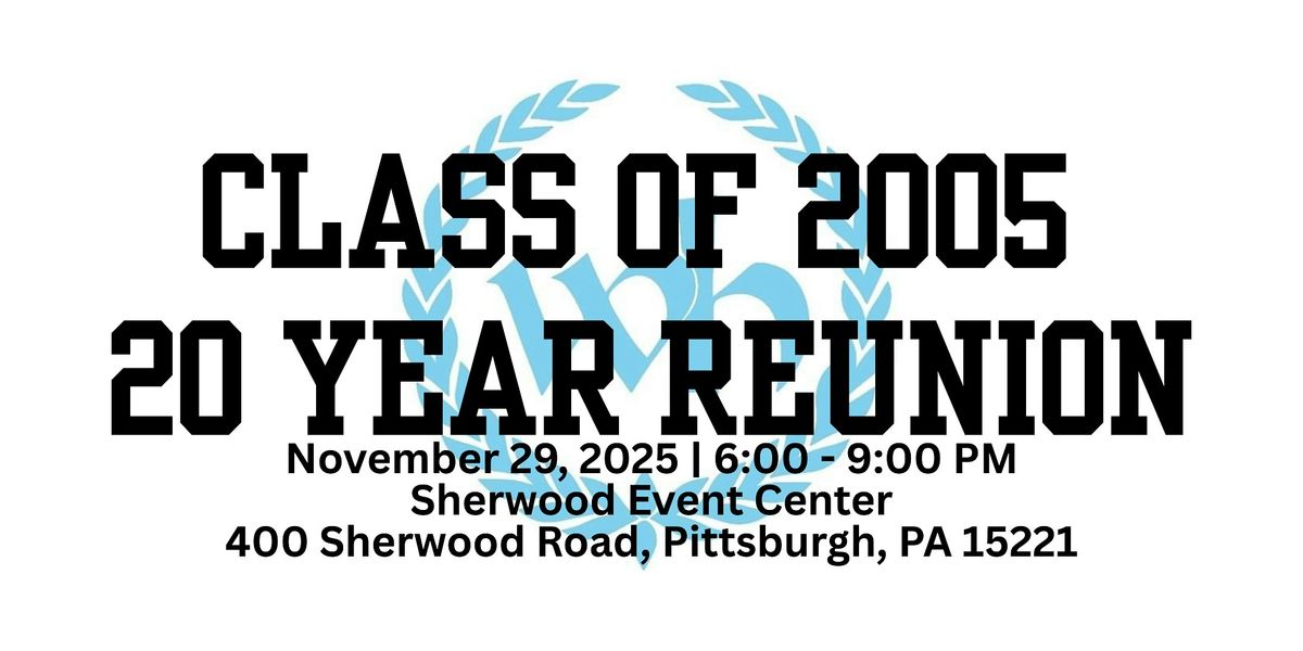 Woodland Hills c/o 2005 20 Year Reunion Registration, 1 November | Event in Pittsburgh | AllEvents