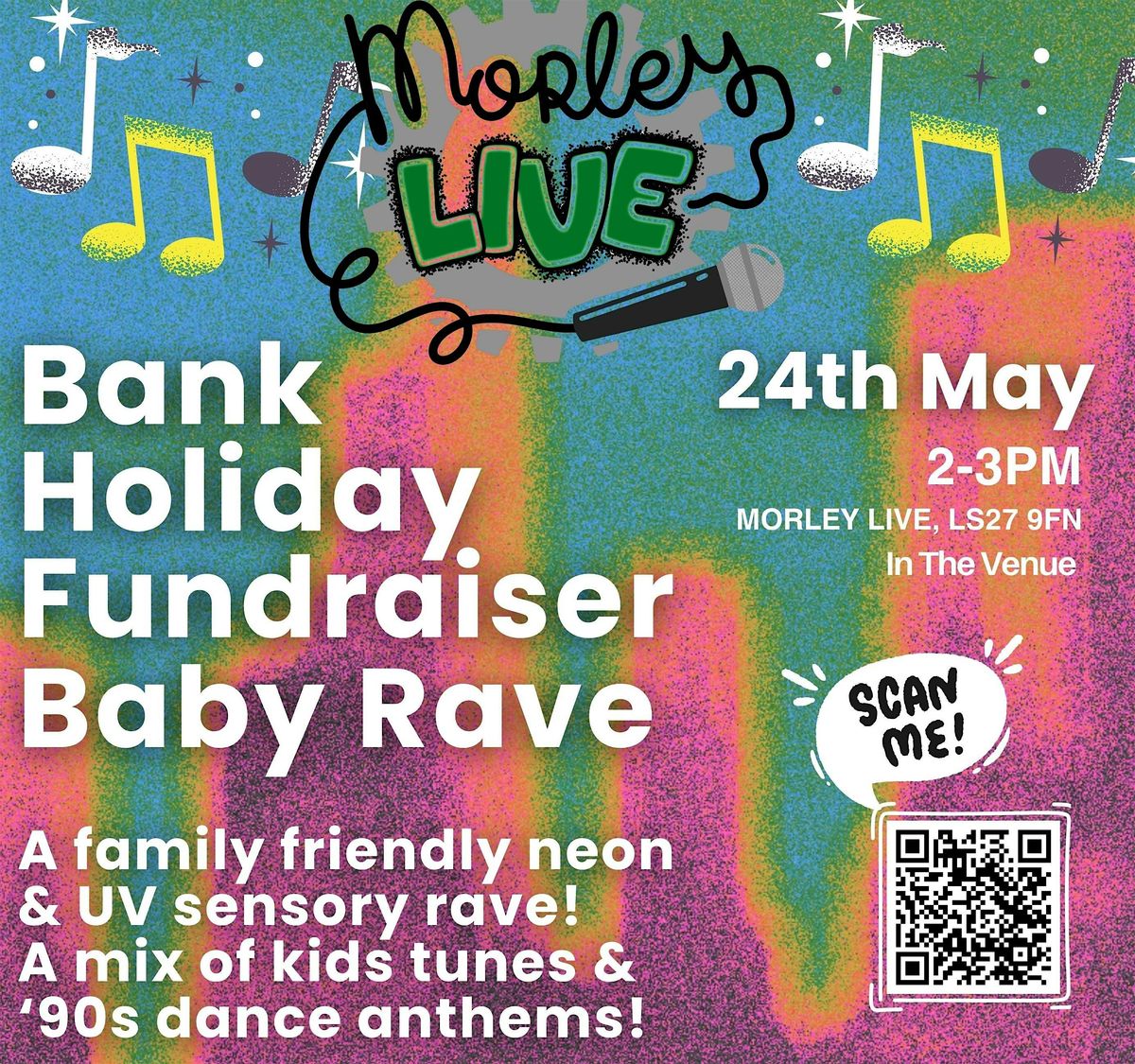 Baby Rave - Part of the Bank Holiday Fundraiser, Morley Live CIC, 24 ...
