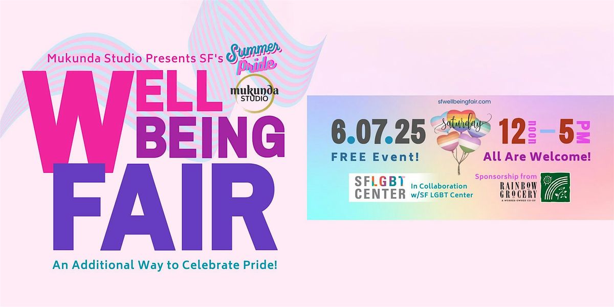Summer Pride Well-being Fair 2025, 7 June | Event in San Francisco | AllEvents