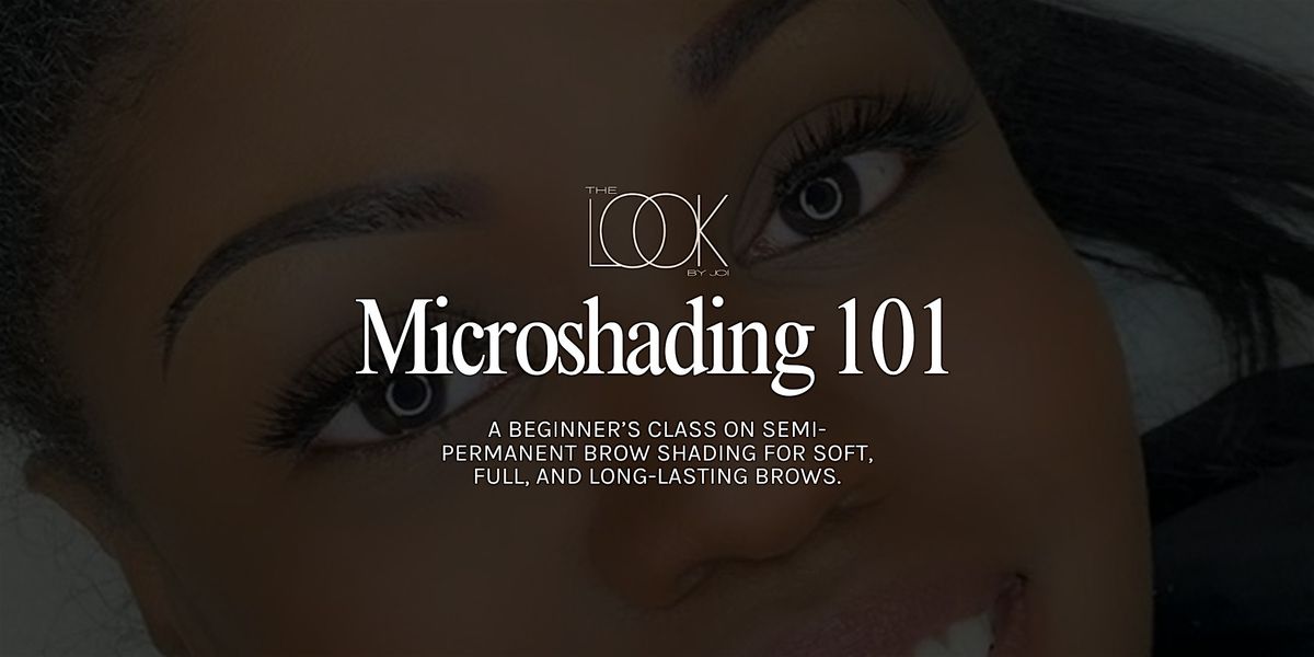 Microshading 101: Essential Masterclass  For Beginners | ATL, GA, 25 May | Event in Atlanta | AllEvents