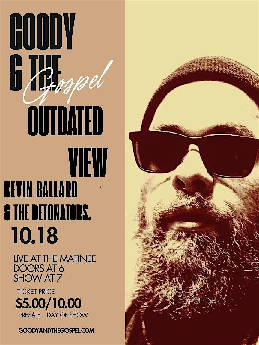 Goody and the Gospel, Outdated View, and Kevin Ballard & the Detonators | Event in Akron | AllEvents