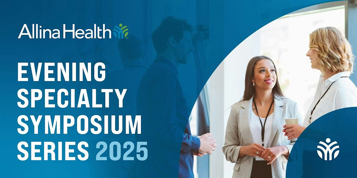 2025 Specialty Symposium Series | Coon Rapids, MN, 4 June | Event in Minneapolis | AllEvents