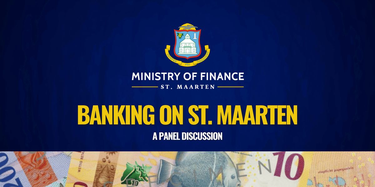 Banking on Sint Maarten, 30 November | Event in Philipsburg | AllEvents