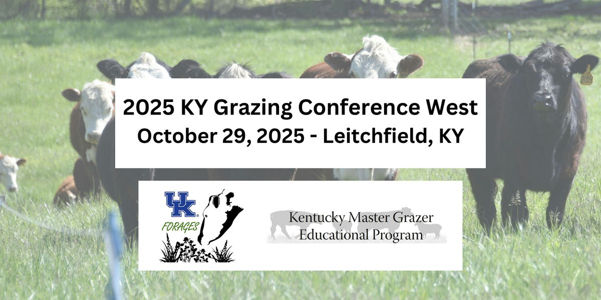 2025 KY Grazing Conference - West, 29 October | Event in Leitchfield | AllEvents
