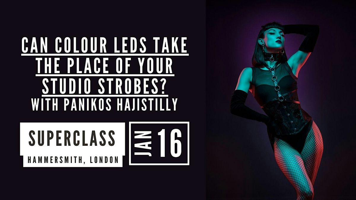 Can Colour LEDs Take the Place of Your Studio Strobes? – Panikos Hajistilly, 16 January | Event in London