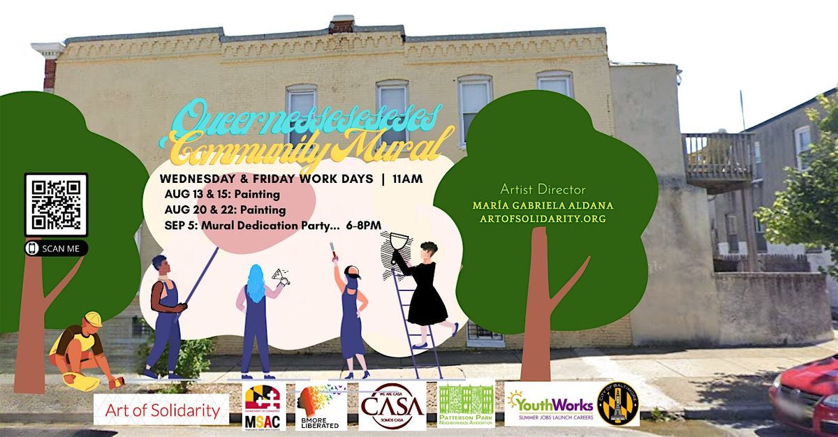 Queernesseseseses Mural Day 10: PAINTING, 22 August | Event in Baltimore | AllEvents