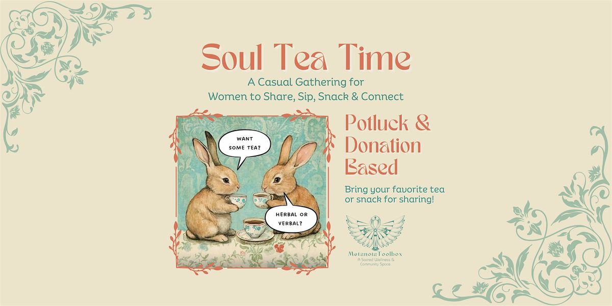 Soul Tea Time, 31 May | Event in Mesa | AllEvents