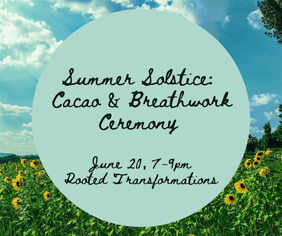 Summer Solstice: Cacao & Breathwork Ceremony, 20 June | Event in Ottawa | AllEvents