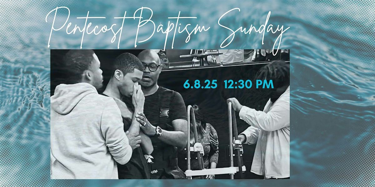 Pentecost Sunday Baptism, 8 June | Event in Decatur | AllEvents