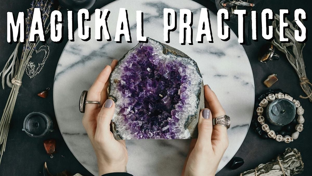 Magickal Practices Class, 18 October | Event in BAKER CITY, OREGON | AllEvents