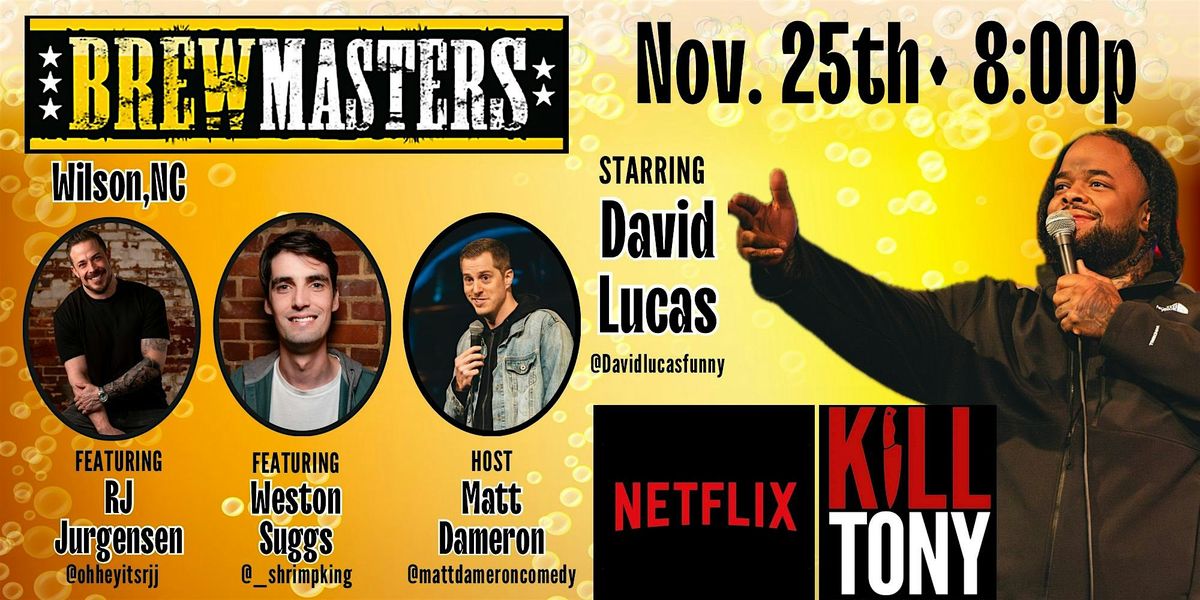 Brewmasters Comedy Featuring K*ll Tony's David Lucas, 25 November | Event in Wilson | AllEvents