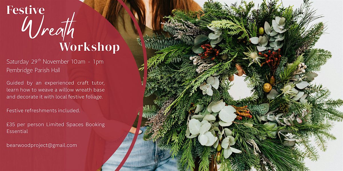 Festive Wreath Workshop, 29 November | Event in Pembridge | AllEvents