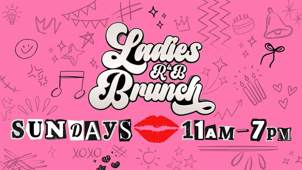 Ladies R&B Brunch: Every Sunday - #1 R&B Brunch in Orange County, 11 May | Event in Fullerton | AllEvents