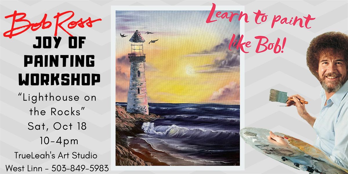 Lighthouse on the Rocks  - Bob Ross Joy of Painting Workshop, 18 October | Event in West Linn | AllEvents