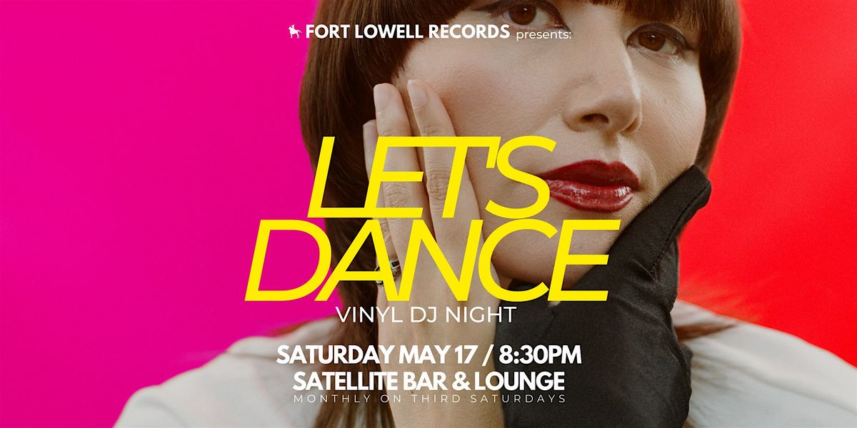 LET'S DANCE at Satellite Bar & Lounge, 17 May | Event in Wilmington | AllEvents
