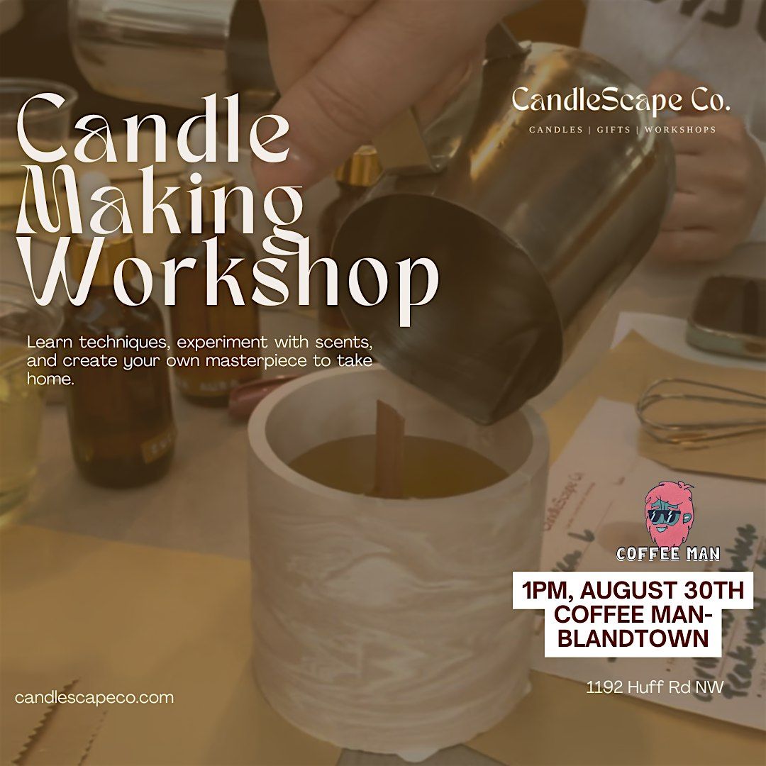 Candle Making with CandleScape Co., 30 August | Event in Atlanta | AllEvents