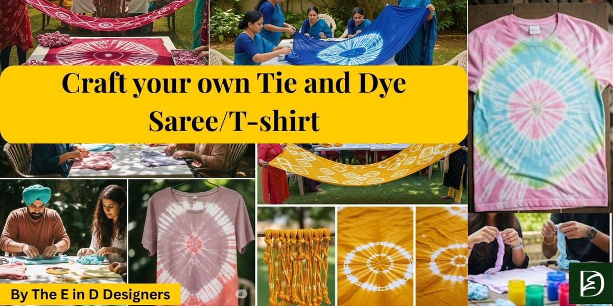 Make your own Tie and Dye Saree/T-shirt, 20 July | Event in Ahmedabad | AllEvents