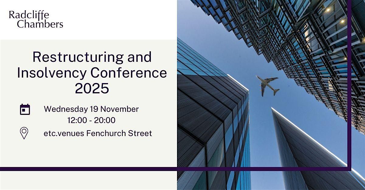 Radcliffe Chambers Restructuring & Insolvency Conference 2025, 19 November | Event in London | AllEvents
