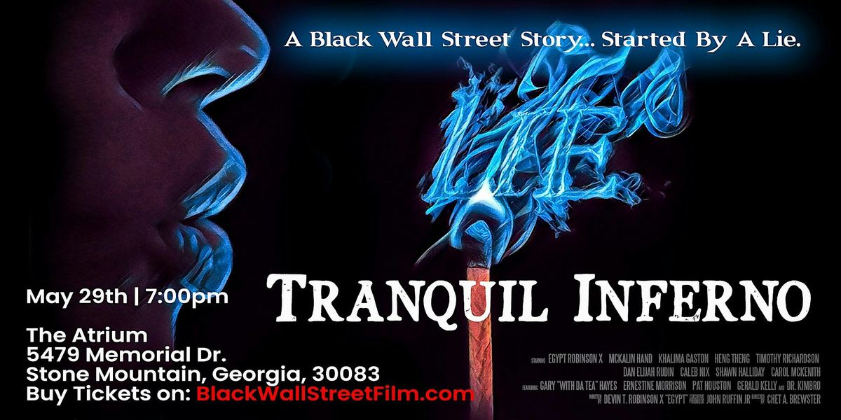 Tranquil Inferno Movie Premiere, 29 May | Event in Stone Mountain | AllEvents