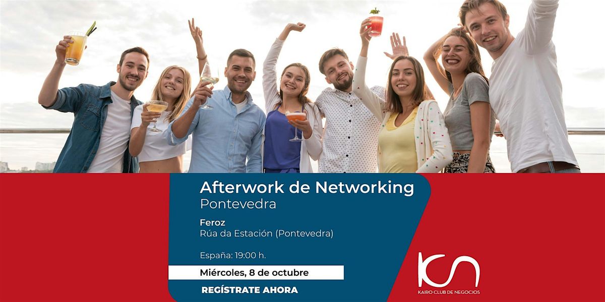 KCN Afterwork de Networking Pontevedra - 8 de octubre, 8 October | Event in Pontevedra | AllEvents