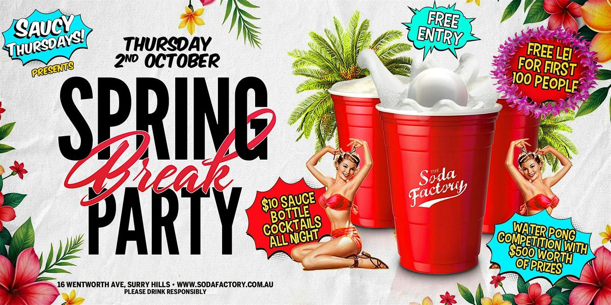 FREE DRINK + $8 DRINKS TIL 12AM - Spring Break Saucy Thursdays Party, 2 October | Event in Surry Hills | AllEvents