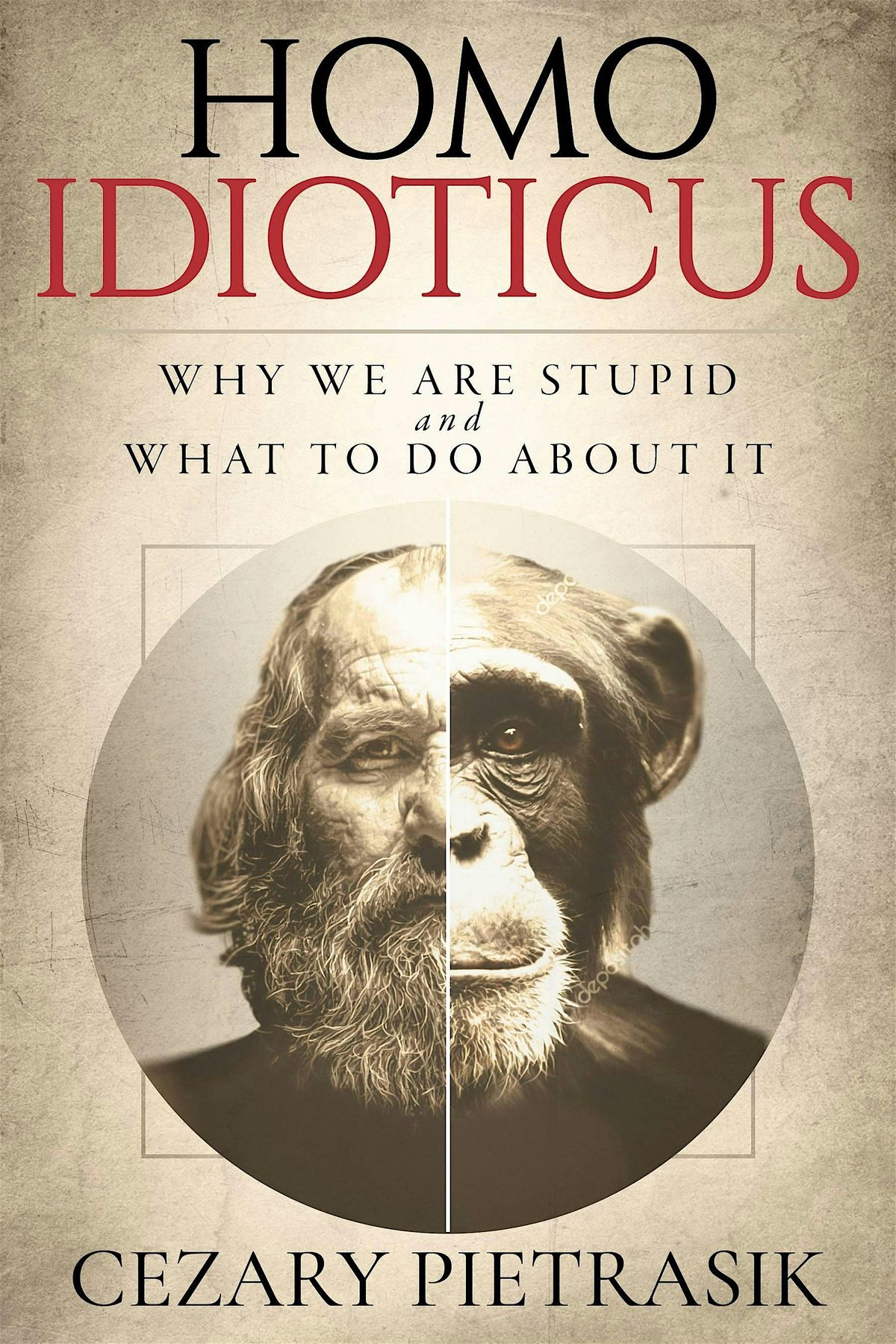 Book Launch: Homo Idioticus: why we are stupid and what to do about it, 23 June | Event in Coral Gables | AllEvents