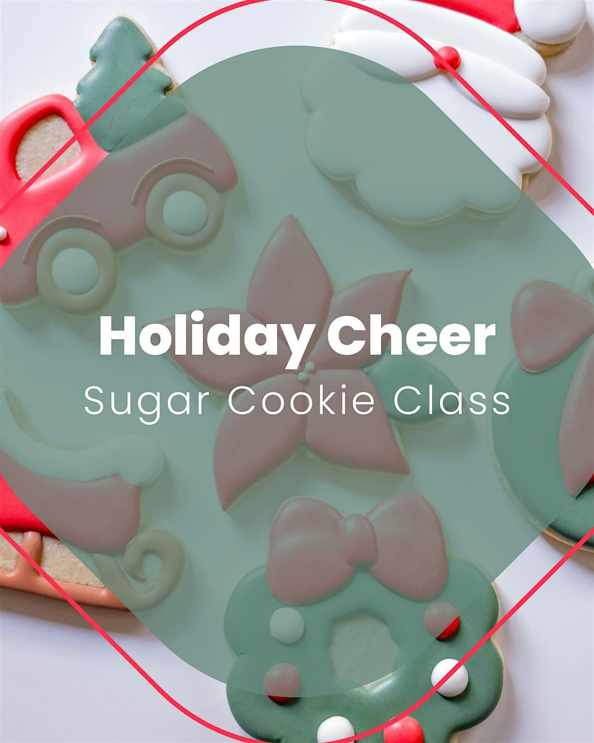 Holiday Cheer Sugar Cookie Decorating Class, 14 December | Event in Las Vegas | AllEvents