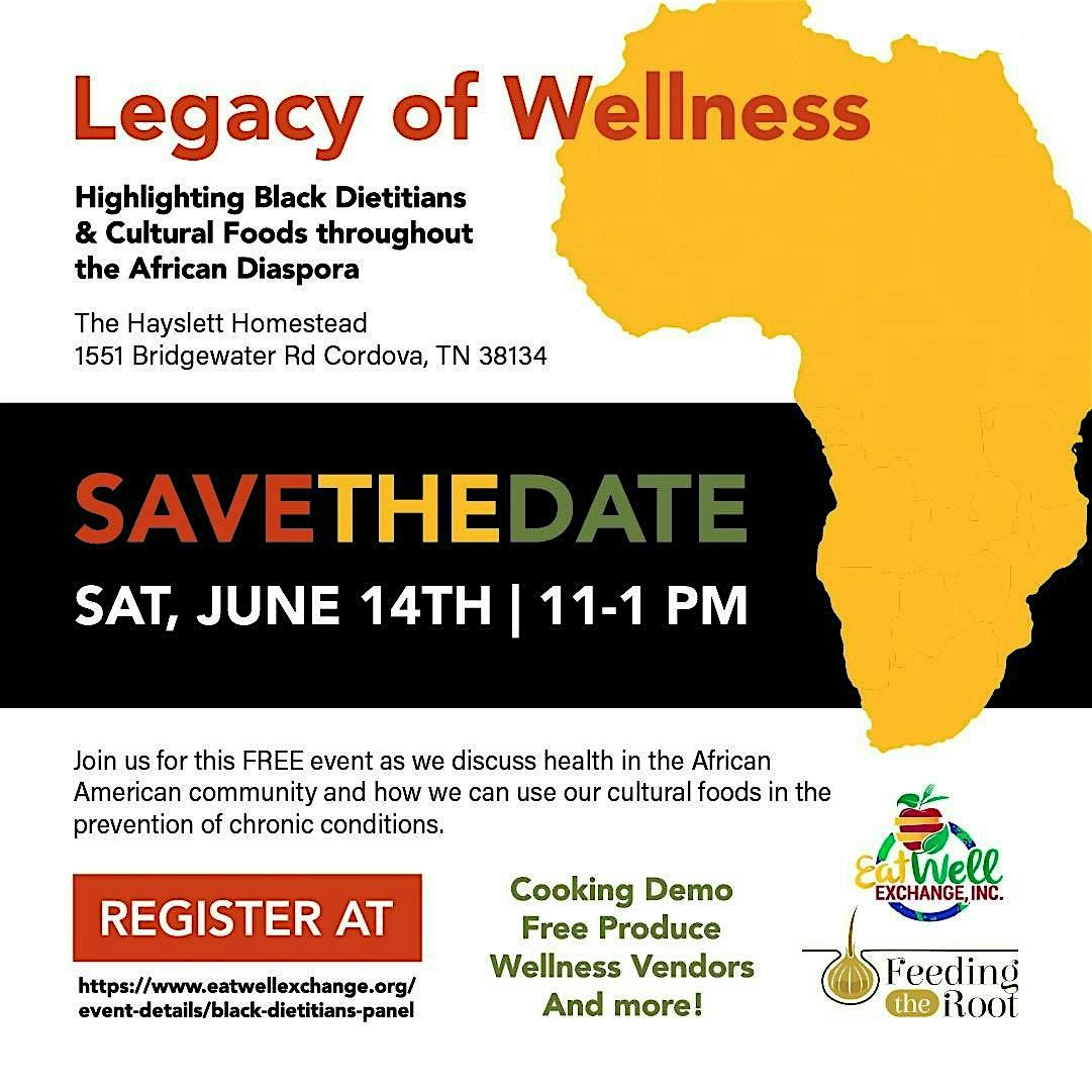 Legacy of Wellness: Honoring Black Dietitians & Cultural Foods, 14 June | Event in Cordova | AllEvents
