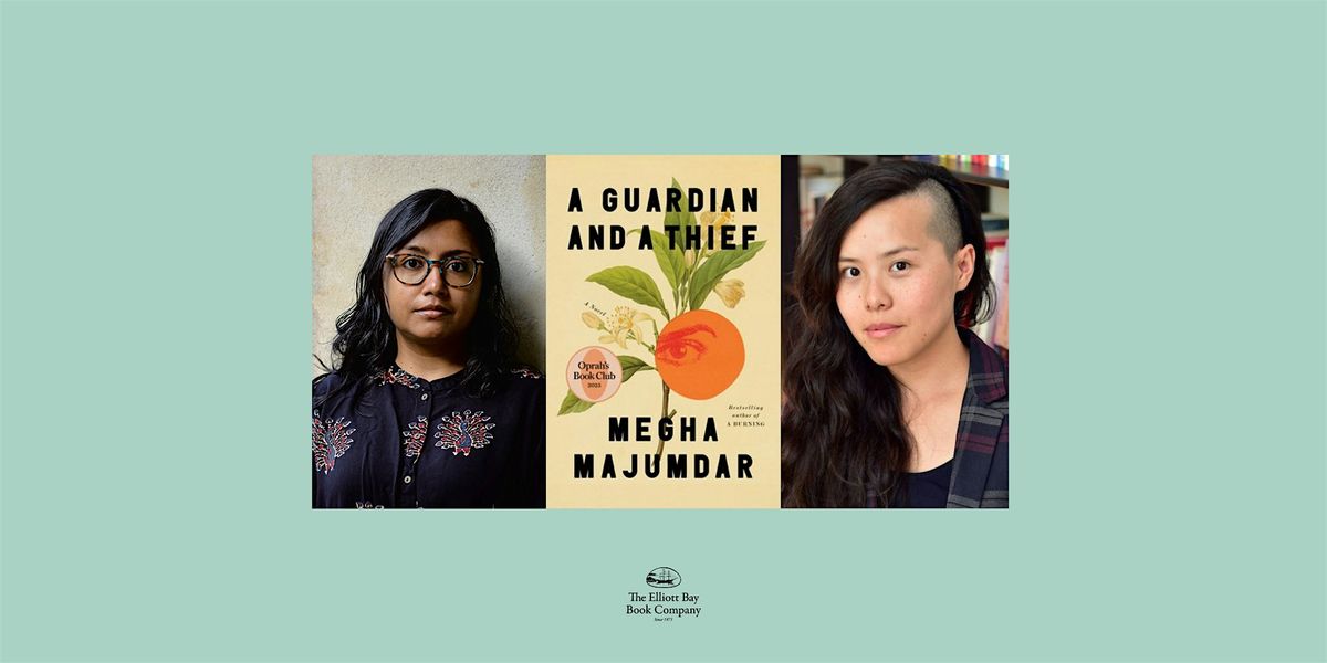 Megha Majumdar w/ Kim Fu, A GUARDIAN AND A THIEF, 4 December | Event in Seattle | AllEvents