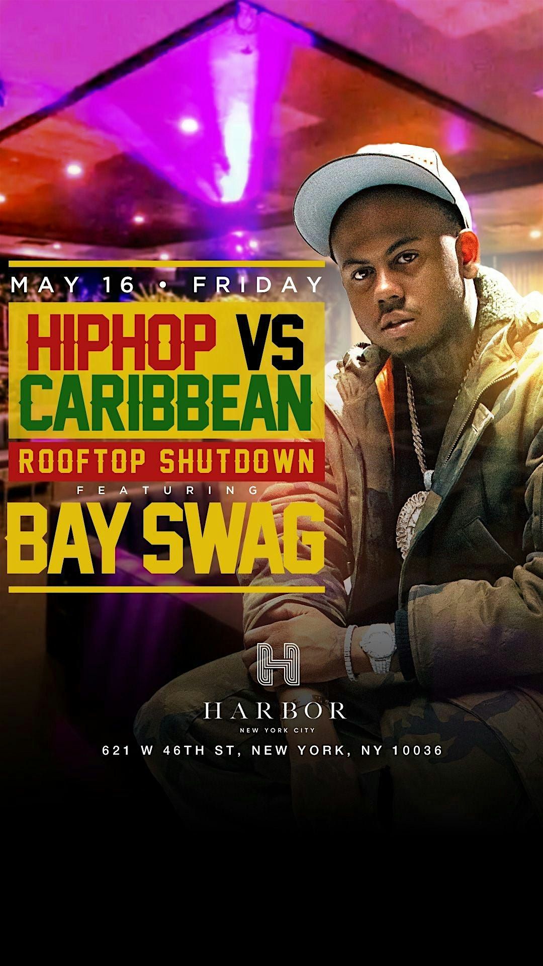 BAY SWAG HOST NYC #1 FRIDAY NIGHT PARTY, 16 May | Event in New York | AllEvents
