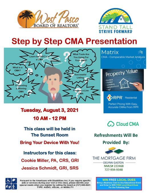 Step By Step Cma Presentation West Pasco Board Of Realtors New Port Richey August 3 2021 Allevents In Cma Events 2022