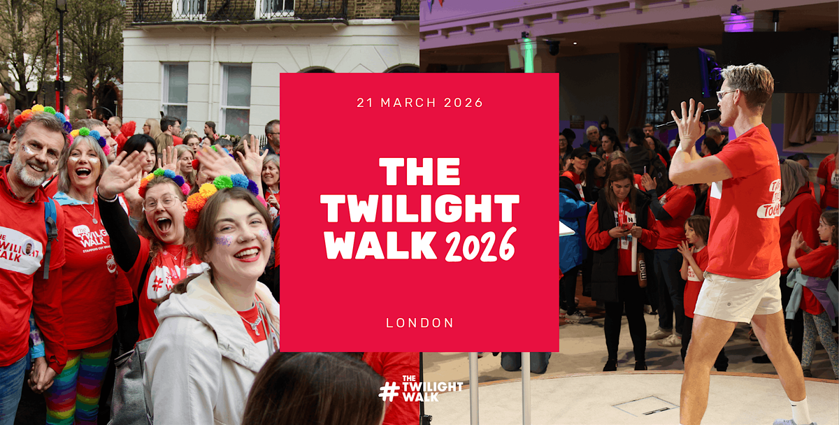 The Twilight Walk London 2026, 21 March | Event in London | AllEvents