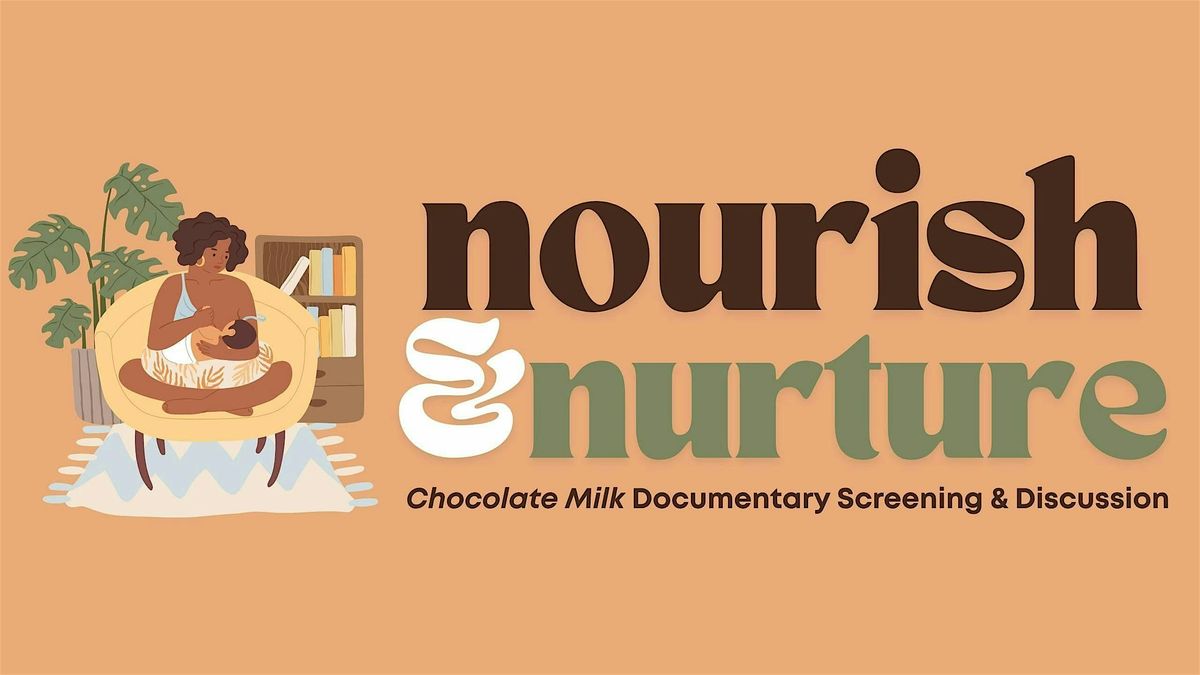 Nourish & Nurture: Chocolate Milk Documentary Screening & Discussion, 23 August | Event in Anaheim
