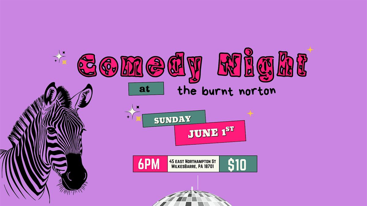 Comedy Night at The Burnt Norton, 1 June | Event in Wilkes-Barre | AllEvents