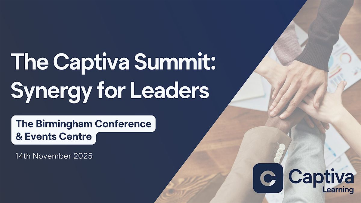 The Captiva Summit: Synergy for Leaders, 14 November | Event in Birmingham | AllEvents