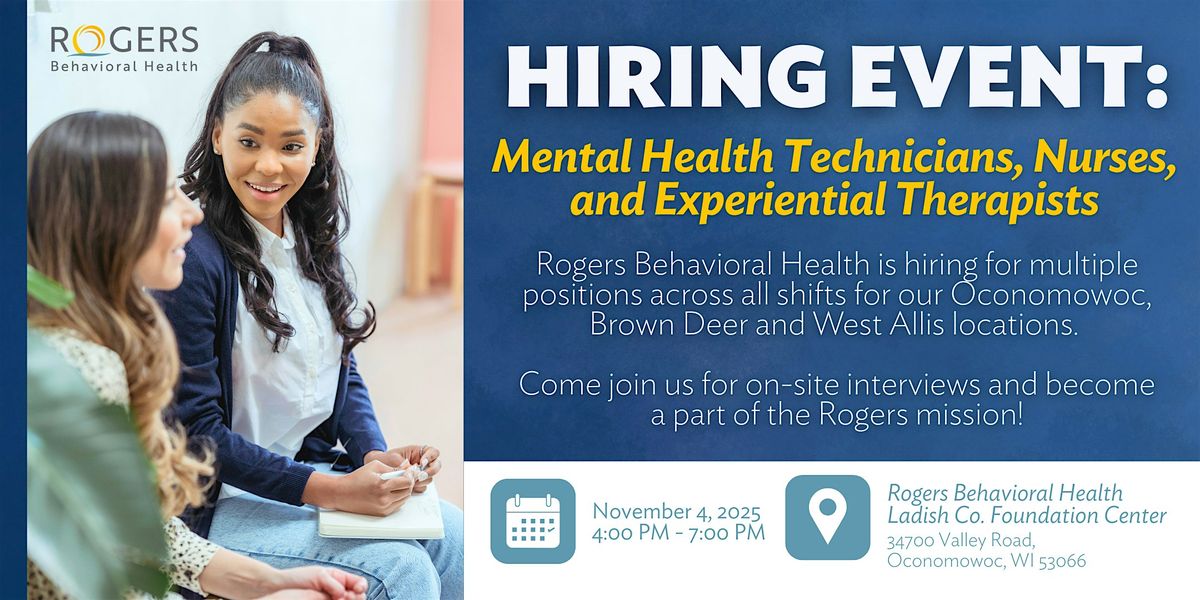 Rogers Behavioral Health Hiring Event: RNs, Therapists & Entry Level Jobs!, 4 November | Event in Oconomowoc
