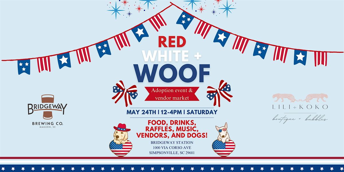 Red, White + Woof!, 24 May | Event in Simpsonville | AllEvents