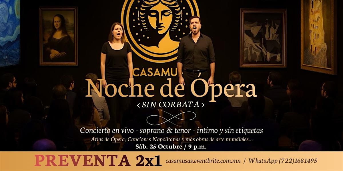 NOCHE DE ÓPERA SIN CORBATA, 25 October | Event in Toluca de Lerdo | AllEvents