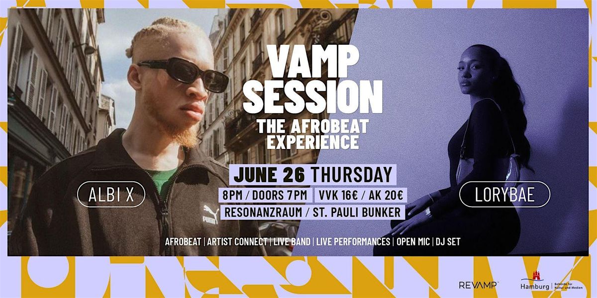 Vamp Sessions - The Afrobeat Experience #2, 26 June | Event in Hamburg | AllEvents