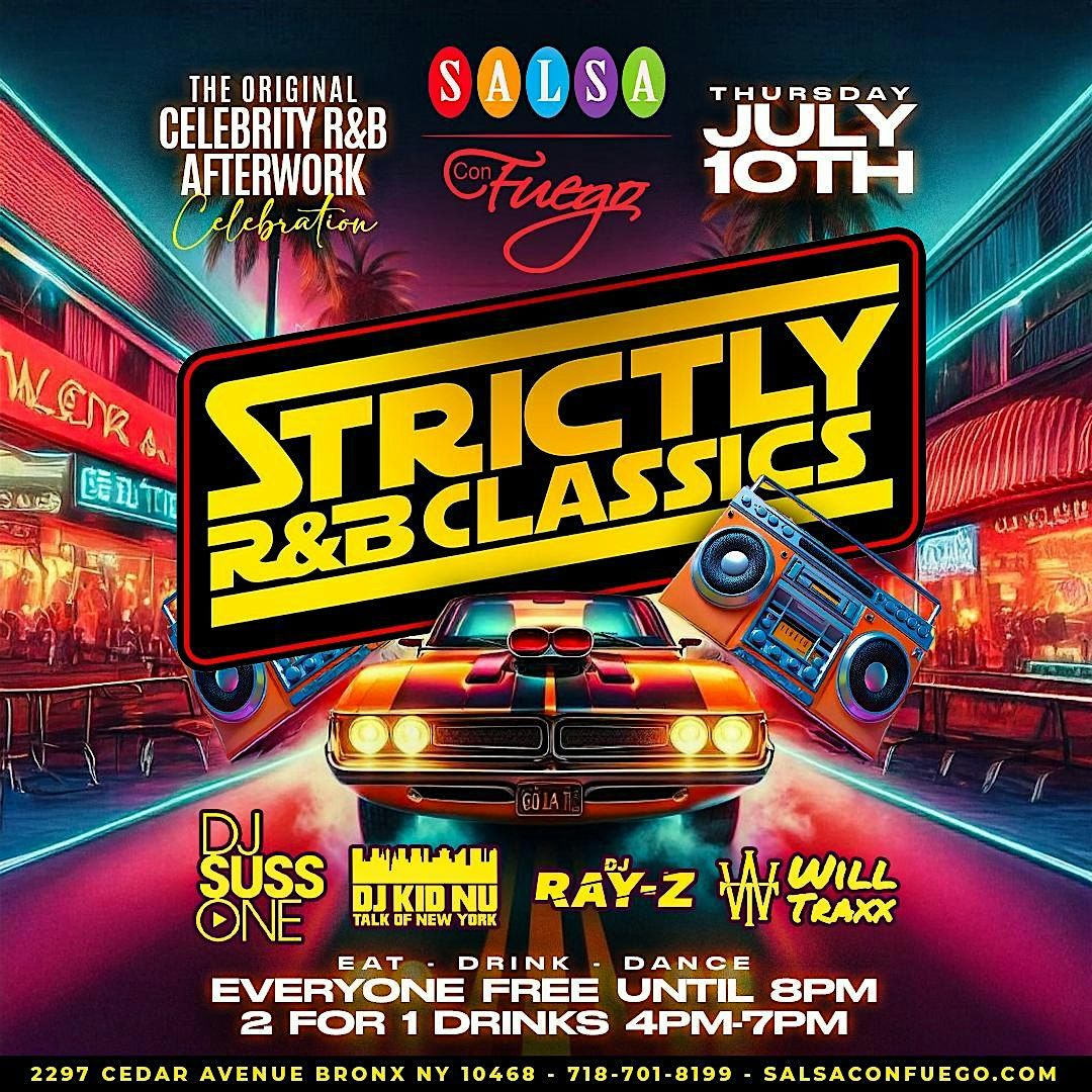 ORIGINAL AFTERWORK R&B THURSDAYS | STRICTLY R&B CLASSICS, 10 July | Event in The Bronx | AllEvents