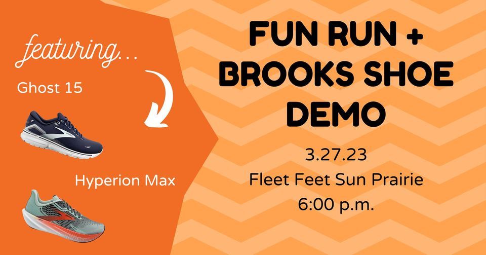 Fun Run + Brooks Shoe Demo, Fleet Feet Sports Sun Prairie, March 27