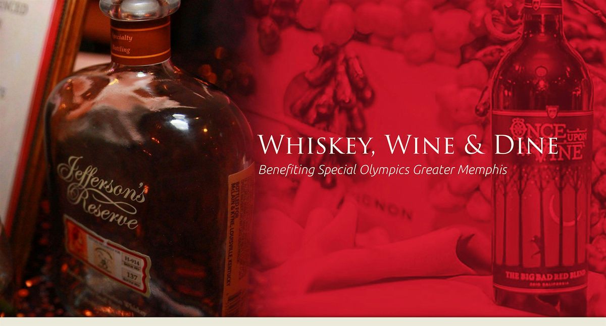 Whiskey, Wine & Dine Benefiting Special Olympics Greater Memphis, 8 November | Event in Memphis | AllEvents