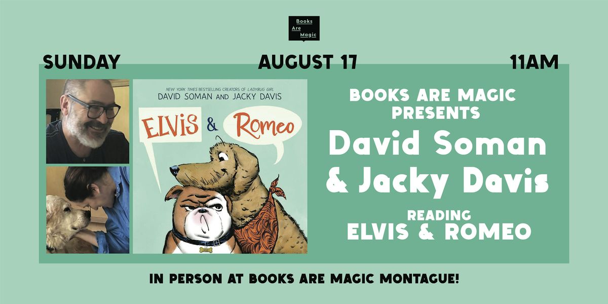 In-Store: Dog-Friendly Storytime w/David Soman & Jacky Davis: Elvis & Romeo, 17 August | Event in Brooklyn
