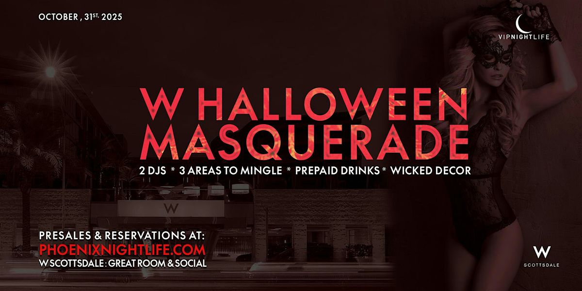 Phoenix Halloween Party | Haunted W Scottsdale Masquerade, 31 October | Event in Scottsdale | AllEvents