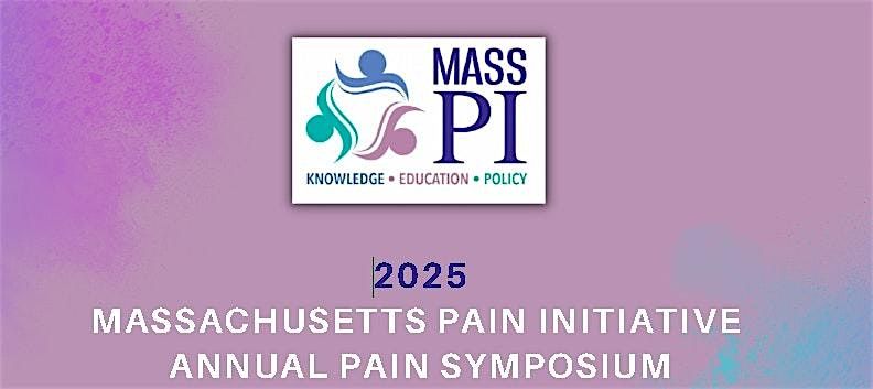 2025 Massachusetts Pain Initiative Annual Pain Symposium, 14 October | Event in Newton | AllEvents