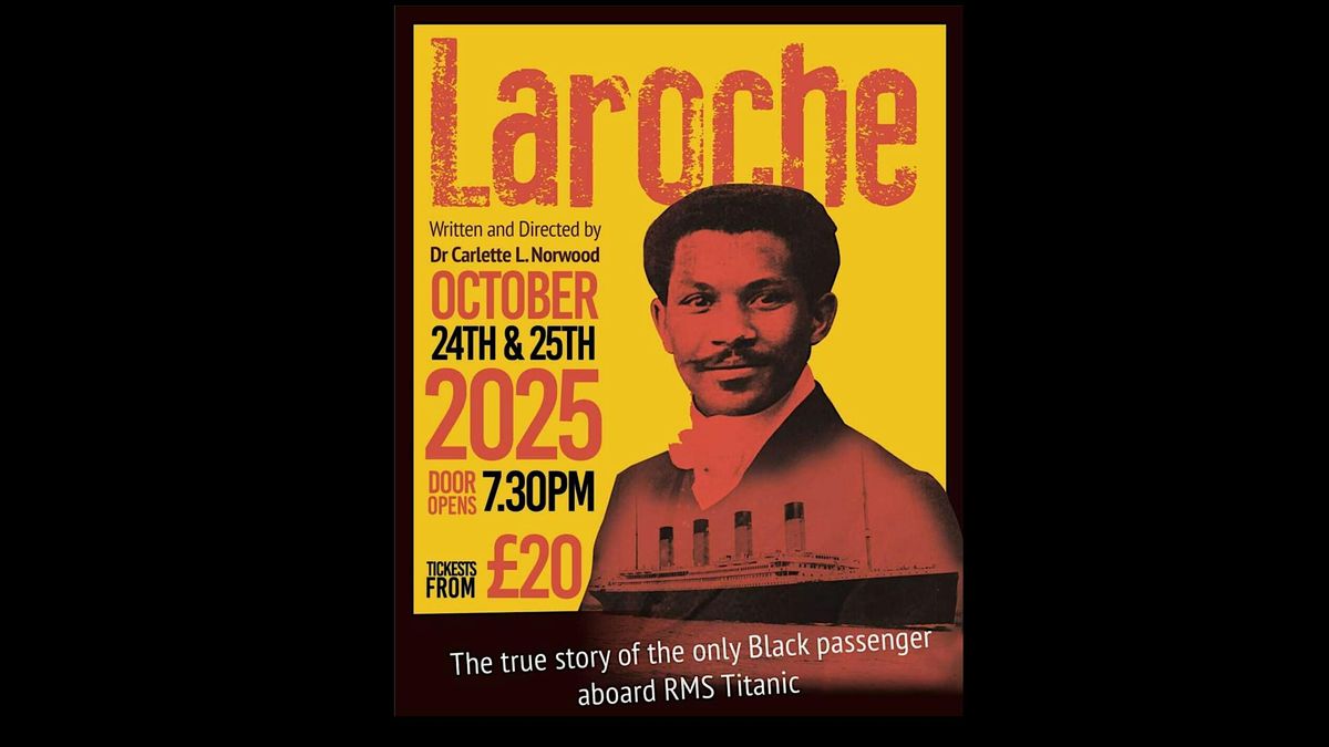 Laroche - The Only Black Passenger Aboard the RMS Titanic, 24 October | Event in Birmingham | AllEvents